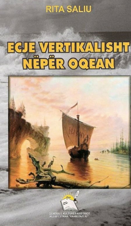 Rita Saliu - Ecje vertikalisht neper oqean